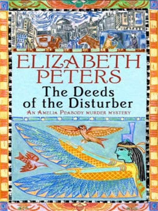 Title details for Deeds of the Disturber by Elizabeth Peters - Wait list